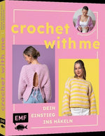 Crochet with me – Kleidung häkeln lernen, die dir passt mit @martaxantonia