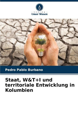 Staat, W&T+I und territoriale Entwicklung in Kolumbien