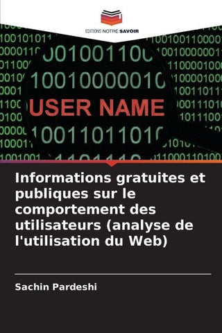 Informations gratuites et publiques sur le comportement des utilisateurs (analyse de l'utilisation du Web)