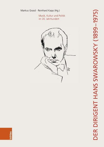 Der Dirigent Hans Swarowsky (1899–1975):