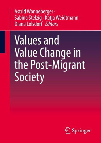 Values and value change in the post-migrant society
