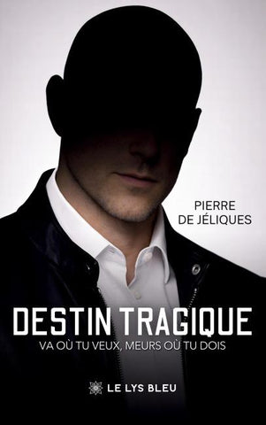 Destin tragique
