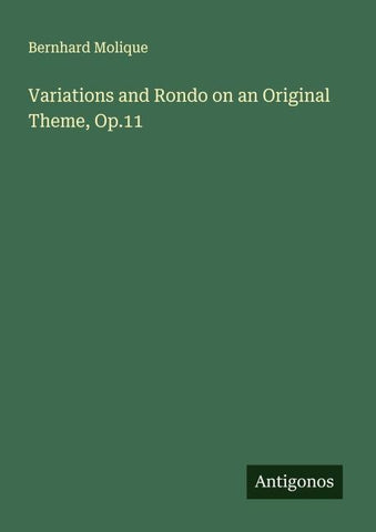 Variations and Rondo on an Original Theme, Op.11