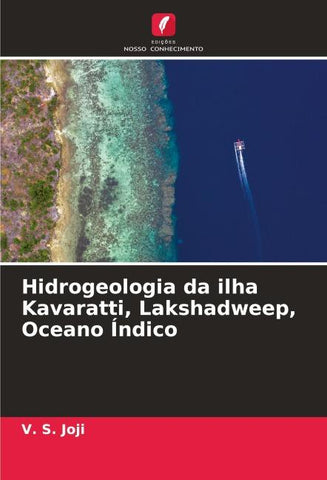 Hidrogeologia da ilha Kavaratti, Lakshadweep, Oceano Índico