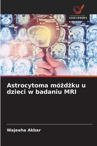 Astrocytoma mó¿d¿ku u dzieci w badaniu MRI