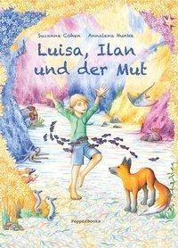 Luisa, Ilan und der Mut