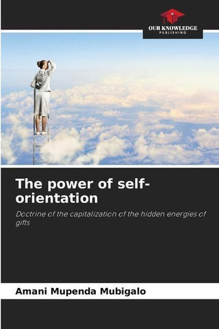 The power of self-orientation