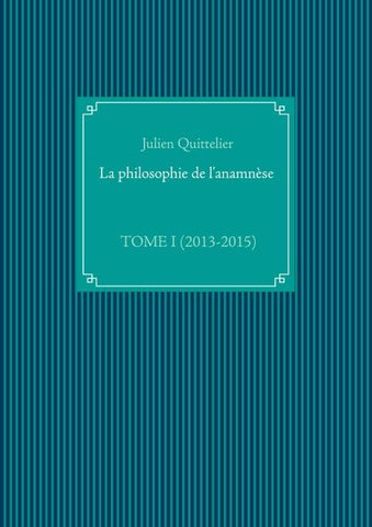 La philosophie de l'anamnèse