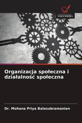 Organizacja spo¿eczna i dzia¿alno¿¿ spo¿eczna