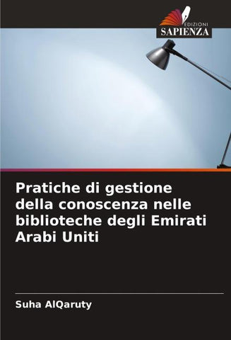 Pratiche di gestione della conoscenza nelle biblioteche degli Emirati Arabi Uniti