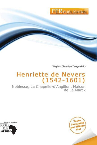 Henriette de Nevers (1542-1601)