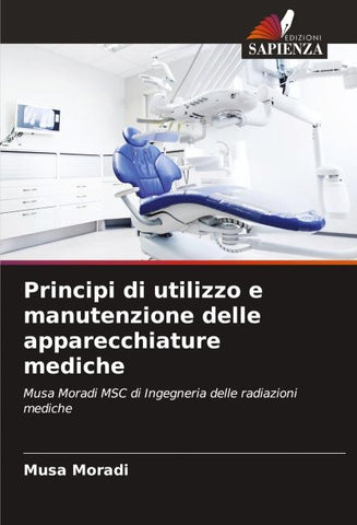 Principi di utilizzo e manutenzione delle apparecchiature mediche