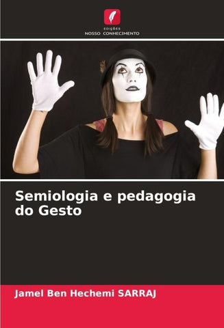 Semiologia e pedagogia do Gesto