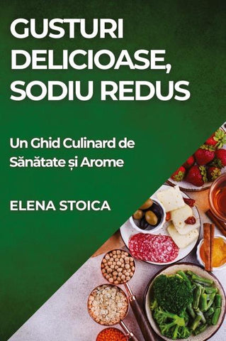 Gusturi Delicioase, Sodiu Redus