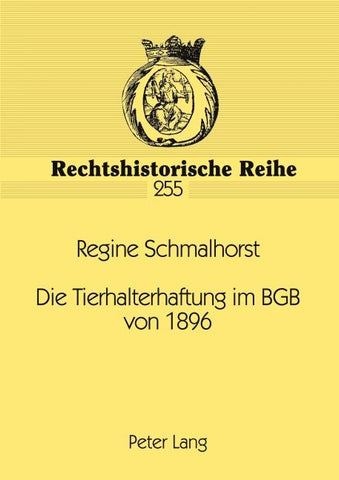 Die Tierhalterhaftung im BGB von 1896