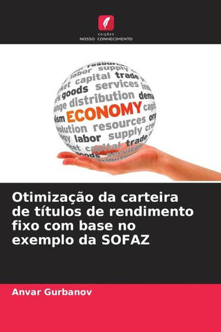 Otimização da carteira de títulos de rendimento fixo com base no exemplo da SOFAZ