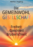 Die GEMEINWOHL GESELLSCHAFT