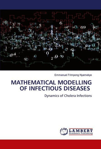 MATHEMATICAL MODELLING OF INFECTIOUS DISEASES