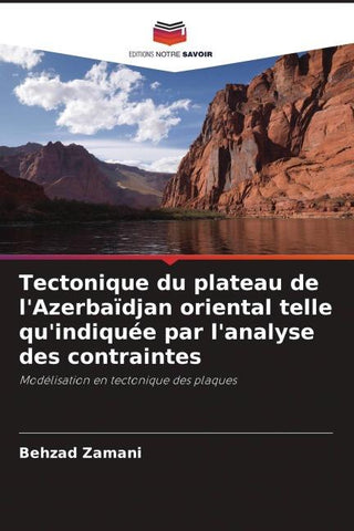 Tectonique du plateau de l'Azerbaïdjan oriental telle qu'indiquée par l'analyse des contraintes