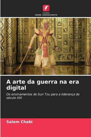 A arte da guerra na era digital