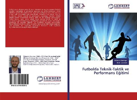 Futbolda Teknik-Taktik ve Performans E¿itimi