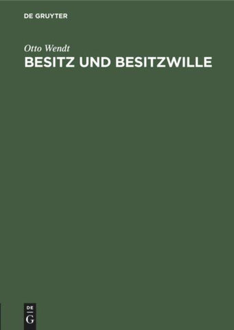Besitz und Besitzwille
