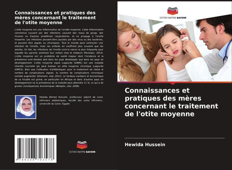 Connaissances et pratiques des mères concernant le traitement de l'otite moyenne