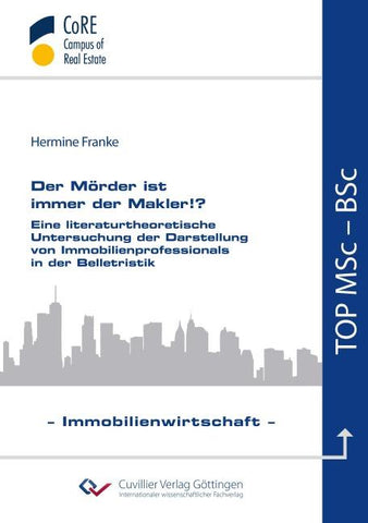 Der Mörder ist immer der Makler!?