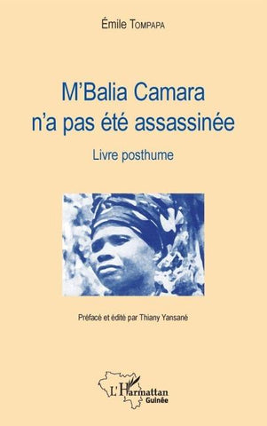 M'Balia Camara n'a pas été assassinée