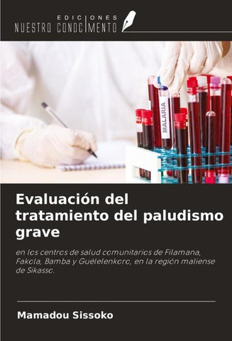 Evaluación del tratamiento del paludismo grave