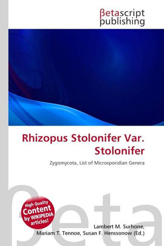 Rhizopus Stolonifer Var. Stolonifer