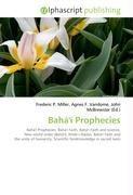 Bahá'í Prophecies