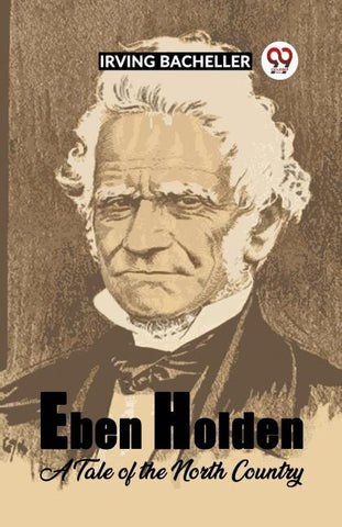 Eben Holden A Tale Of The North Country
