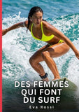 Des femmes qui font du surf