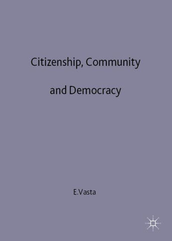 Citizenship, Community and Democracy