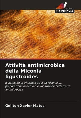 Attività antimicrobica della Miconia ligustroides