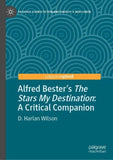 Alfred Bester’s The Stars My Destination