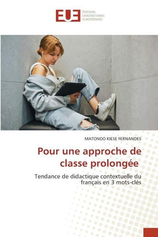 Pour une approche de classe prolongée