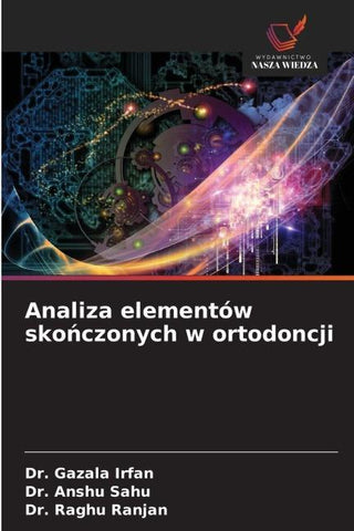 Analiza elementów sko¿czonych w ortodoncji