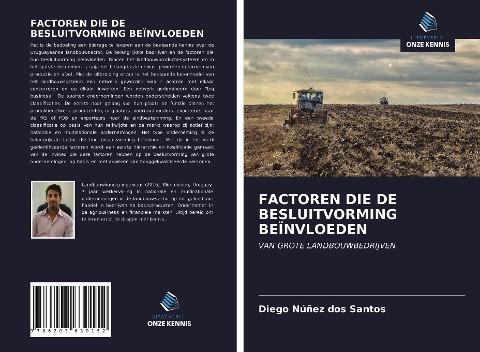 FACTOREN DIE DE BESLUITVORMING BEÏNVLOEDEN