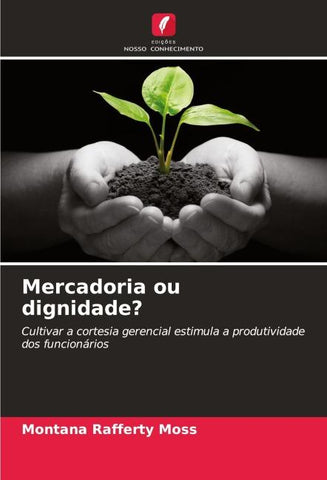 Mercadoria ou dignidade?