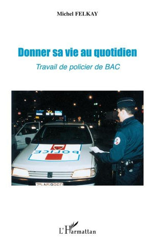 Donner sa vie au quotidien