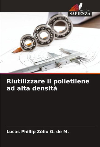 Riutilizzare il polietilene ad alta densità