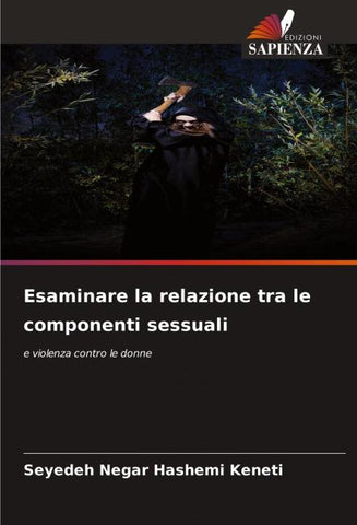 Esaminare la relazione tra le componenti sessuali