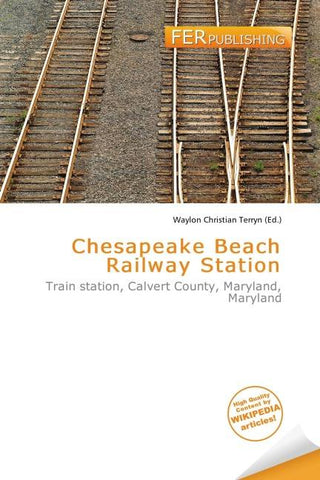 Chesapeake Beach Railway Station