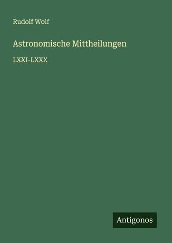 Astronomische Mittheilungen