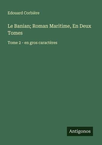 Le Banian; Roman Maritime, En Deux Tomes