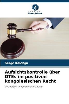 Aufsichtskontrolle über DTEs im positiven kongolesischen Recht