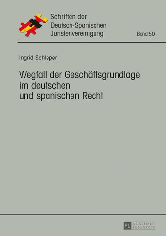 Wegfall der Geschäftsgrundlage im deutschen und spanischen Recht
