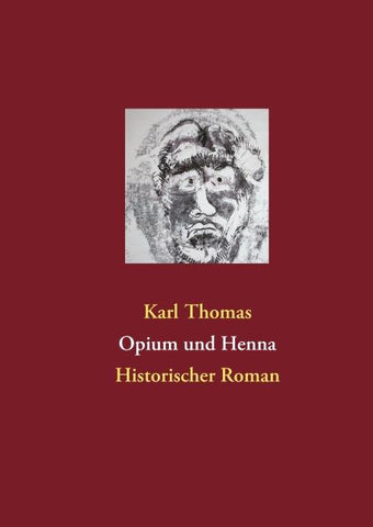Opium und Henna